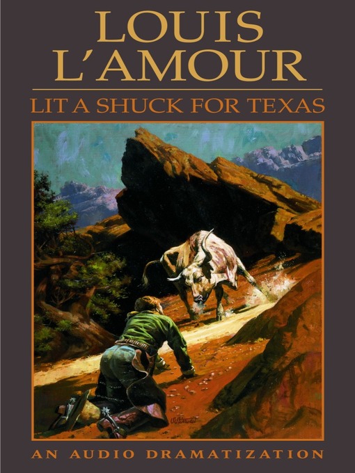 Title details for Lit a Shuck for Texas by Louis L'Amour - Available